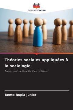 portada Théories sociales appliquées à la sociologie (in French)