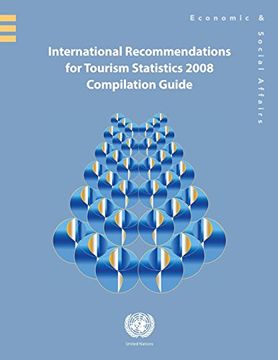 portada International Recommendations for Tourism Statistics 2008: Compilation Guide (Studies in methods)