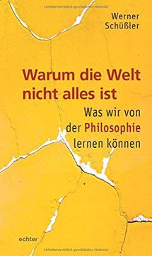 portada Warum die Welt Nicht Alles ist (in German)