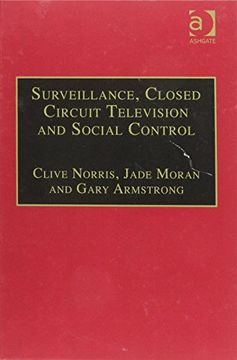 portada Surveillance, Closed Circuit Television and Social Control (en Inglés)