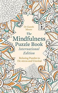 portada The Mindfulness Puzzle Book International Edition: Relaxing Puzzles to De-Stress and Unwind (en Inglés)