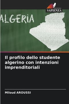 portada Il profilo dello studente algerino con intenzioni imprenditoriali (in Italian)