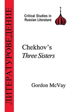 portada Chekhov's Three Sisters (Critical Studies in Russian Literature s. ) (in English)