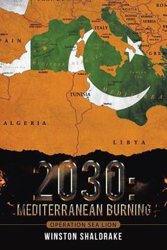 portada 2030: Mediterranean Burning: Operation Sea Lion