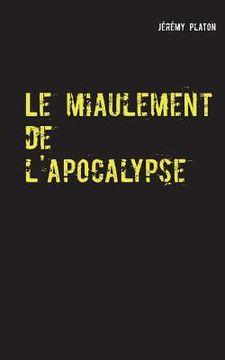 portada Le miaulement de l'apocalypse (en Francés)