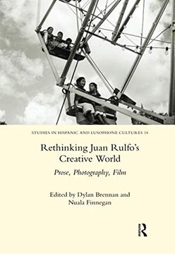 portada Rethinking Juan Rulfo's Creative World (Legenda) (en Inglés)