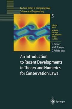 portada an  introduction to recent developments in theory and numerics for conservation laws: proceedings of the international school on theory and numerics f