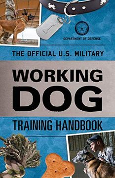 portada The Official U. S. Military Working dog Training Handbook (en Inglés)