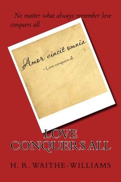 portada Love Conquers All (Volume 1) (en Inglés)