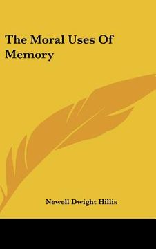 portada the moral uses of memory (en Inglés)