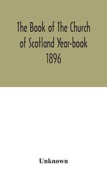 portada The Book of The Church of Scotland Year-book 1896 (en Inglés)