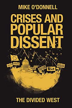 portada Crises and Popular Dissent: The Divided West (in English)