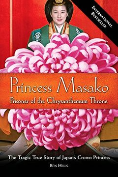 portada Princess Masako: Prisoner of the Chrysanthemum Throne (in English)