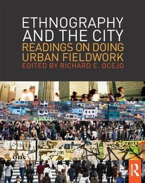portada ethnography and the city: readings on doing urban fieldwork (en Inglés)