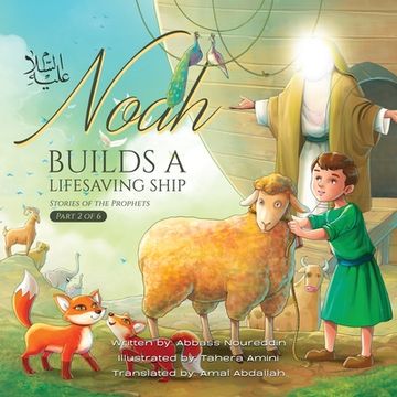 portada Noah builds a lifesaving Ship (en Inglés)