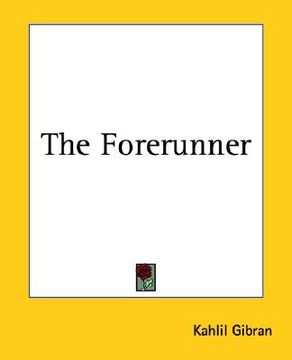 portada the forerunner (en Inglés)