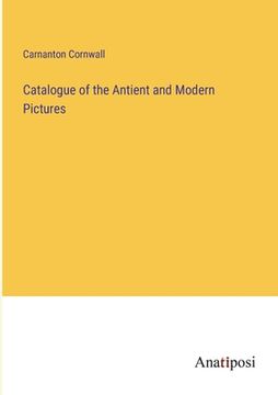 portada Catalogue of the Antient and Modern Pictures