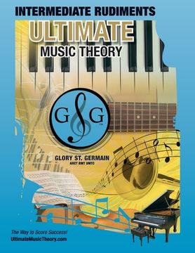 portada Intermediate Rudiments Workbook - Ultimate Music Theory: Intermediate Music Theory Workbook (Ultimate Music Theory) includes UMT Guide & Chart, 12 Ste (en Inglés)