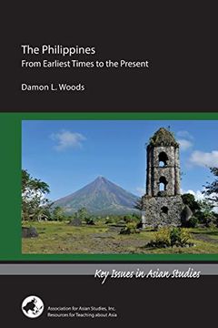 portada The Philippines: From Earliest Times to the Present (Key Issues in Asian Studies) (en Inglés)