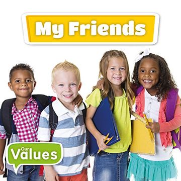portada My Friends (Our Values) (en Inglés)