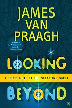 portada Looking Beyond: A Teen'S Guide to the Spiritual World (en Inglés)
