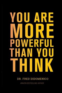 portada You Are More Powerful Than You Think (en Inglés)