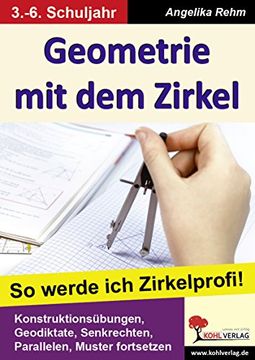 portada Geometrie mit dem Zirkel: So werde ich Zirkelprofi! (in German)