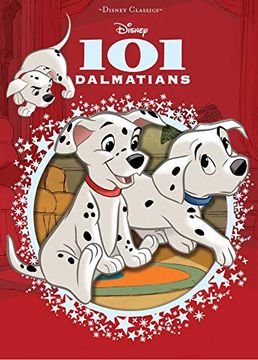 portada Disney 101 Dalmatians (Disney Classics) (in English)