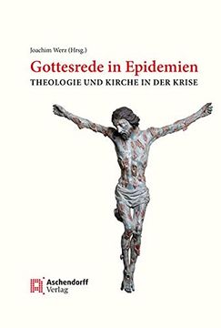 portada Gottesrede in Epidemien: Theologie Und Kirche in Der Krise (en Alemán)