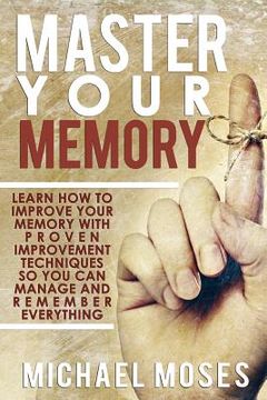 portada Master Your Memory (en Inglés)