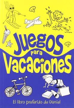 portada Juegos Para Vacaciones: El Libro Preferido de Daniel (in Spanish)