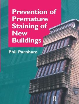 portada Prevention of Premature Staining in New Buildings (en Inglés)