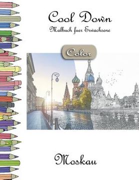 portada Cool Down [Color] - Malbuch für Erwachsene: Moskau (en Alemán)