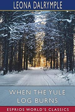portada When the Yule log Burns (Esprios Classics) (en Inglés)