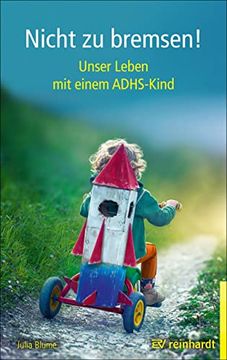 portada Nicht zu Bremsen! Unser Leben mit Einem Adhs-Kind (in German)