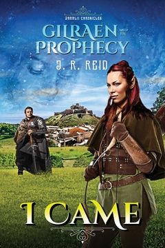 portada Jaralii Chronicles: I Came: Gilraen and the Prophecy (in English)