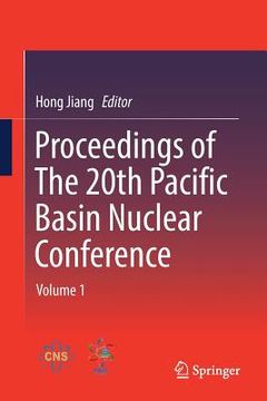 portada Proceedings of the 20th Pacific Basin Nuclear Conference: Volume 1 (in English)
