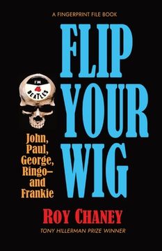 portada Flip Your Wig (en Inglés)