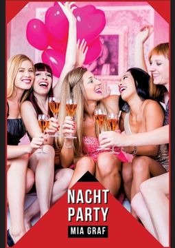 portada Nachtparty: Verbotene Erotikgeschichten mit explizitem Sex für Erwachsene (en Alemán)