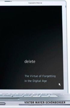 portada Delete: The Virtue of Forgetting in the Digital age 