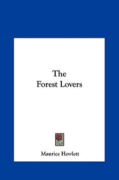 portada the forest lovers the forest lovers (en Inglés)