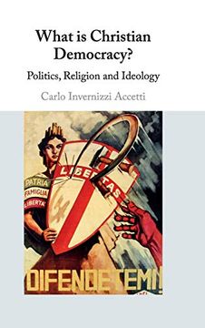 portada What is Christian Democracy? Politics, Religion and Ideology (in English)