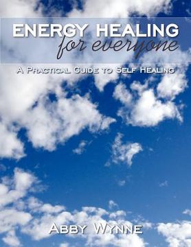 portada energy healing for everyone: a practical guide to self healing (en Inglés)