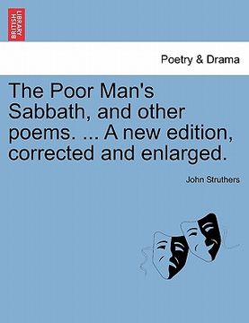 portada the poor man's sabbath, and other poems. ... a new edition, corrected and enlarged.
