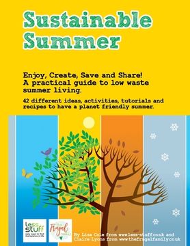 portada Sustainable Summer: Enjoy the Summer with a planet friendly idea for every day! (in English)