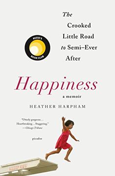 portada Happiness: A Memoir: The Crooked Little Road to Semi-Ever After (en Inglés)