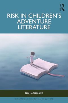 portada Risk in Children’S Adventure Literature (Children's Literature and Culture) (en Inglés)