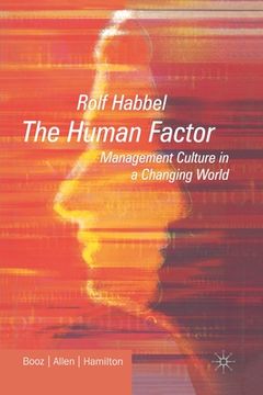 portada The Human Factor: Management Culture in a Changing World (en Inglés)