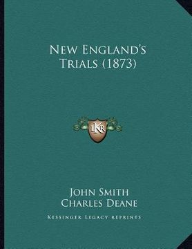 portada new england's trials (1873) (en Inglés)