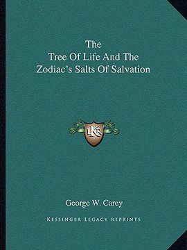 portada the tree of life and the zodiac's salts of salvation (en Inglés)